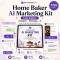 Home Baker AI Marketing Kit India Edition digital marketing toolkit